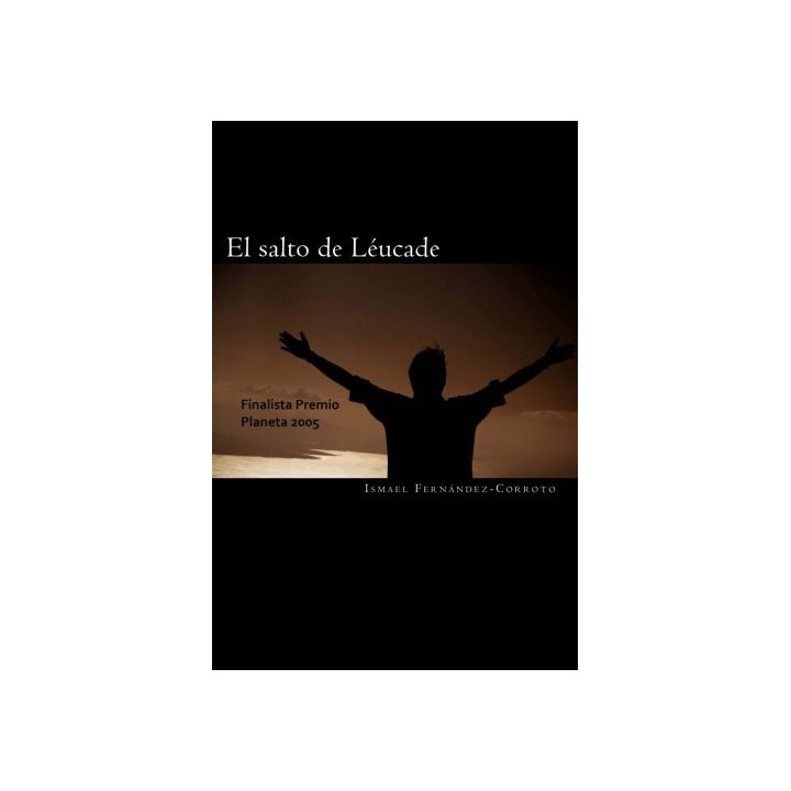 El Salto de Leucade. Finalista Premio Planeta 2005